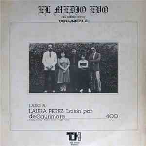 El Medio Evo - Laura Perez, La Sin Par De Caurimare