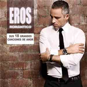 Eros Ramazzotti - Eros Romántico