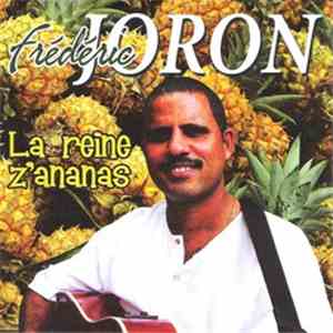 Frédéric Joron - La Reine Z'Ananas
