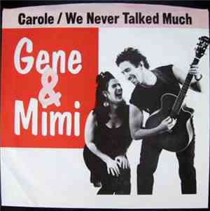 Gene & Mimi - Carole / We Never Talk Much