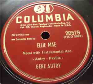 Gene Autry - Ellie Mae / Sunflower