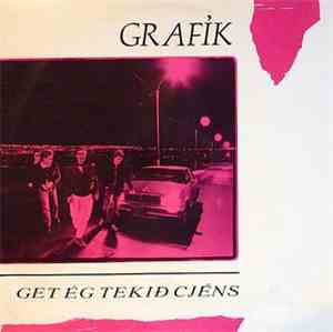 Grafík - Get Ég Tekið Cjéns