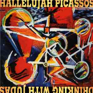 Hallelujah Picassos - Drinking With Judas
