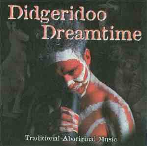 Harry Wilson  - Didgeridoo Dreamtime