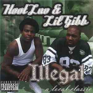 Hoot Luv & Lil Gibb - Illegal. A Local Classic