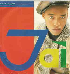 JAI - Give Me A Chance