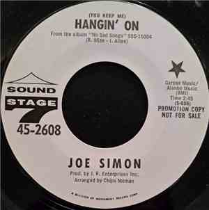 Joe Simon - (You Keep Me) Hangin' On / Long Hot Summer