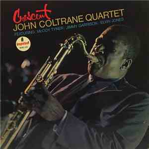 John Coltrane Quartet - Crescent
