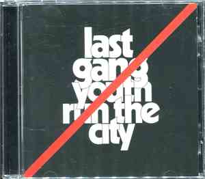 Last Gang - Youth Run The City