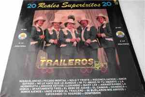 Los Traileros Del Norte - 20 Reales Superéxitos 20