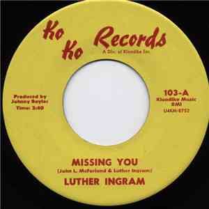 Luther Ingram - Missing You