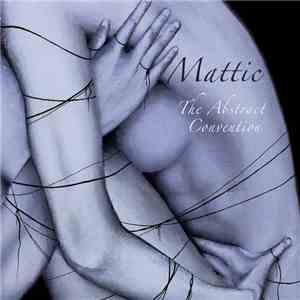 Mattic  - The Abstract Convention
