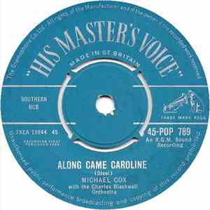 Michael Cox  With The Charles Blackwell Orchestra - Along Came Caroline