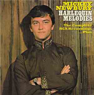 Mickey Newbury - Harlequin Melodies: The Complete RCA Recordings ... Plus