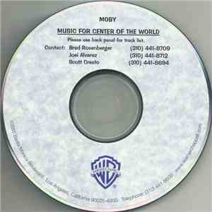 Moby - Music For: Center Of The World