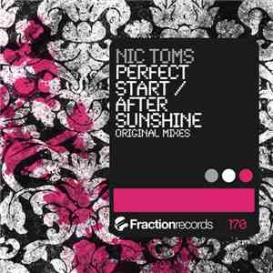 Nic Toms - Perfect Start / After Sunshine