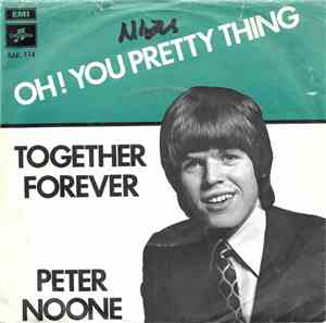 Peter Noone - Oh! You Pretty Thing
