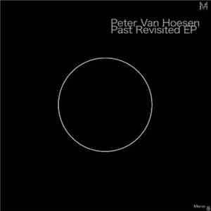 Peter Van Hoesen - Past Revisited EP