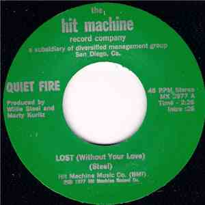 Quiet Fire - Lost / Your Kind Of Love