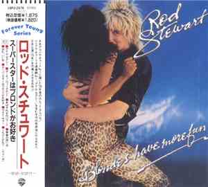 Rod Stewart - Blondes Have More Fun