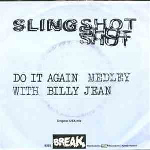 Slingshot - Do It Again - Medley With Billie Jean