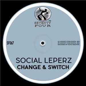 Social Leperz - Change & Switch