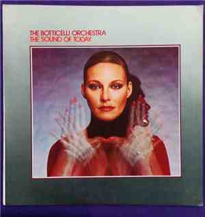 The Botticelli Orchestra - The Sound Of Today