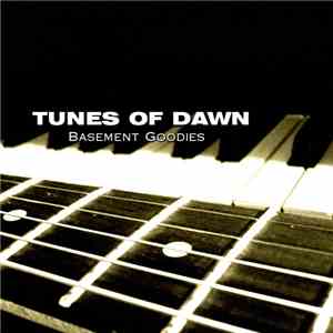 Tunes Of Dawn - Basement Goodies