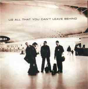 U2 - All That You Can't Leave Behind