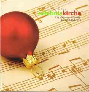 Various - Erlebniskirche - Die Schönsten Melodien Zur Weihnachtszeit