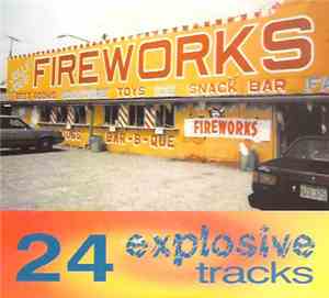 Various - Fireworks 24 Explosive Tracks
