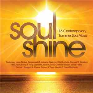 Various - Soul Shine - 16 Contemporary Summer Soul Vibes