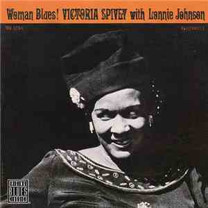 Victoria Spivey With Lonnie Johnson  - Woman Blues
