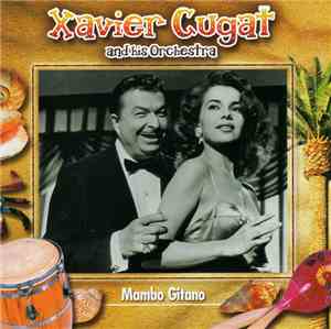 Xavier Cugat And His Orchestra - Mambo Gitano