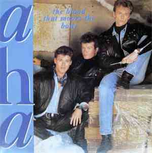 a-ha - The Blood That Moves The Body