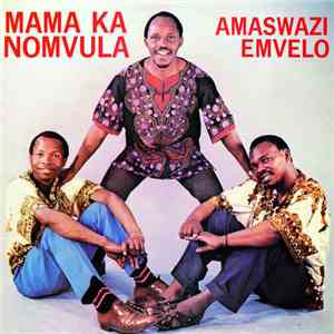 Amaswazi Emvelo - Mama Ka Nomvula