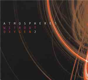 Atmospheres Without Oxygen - Atmospheres Without Oxygen 2