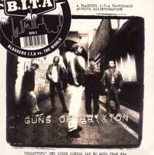 Blaggers I.T.A - Guns Of Brixton