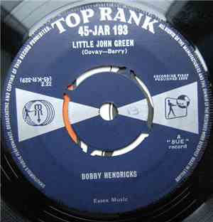 Bobby Hendricks - Little John Green