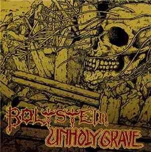 Bolt Stein / Unholy Grave - Bolt Stein / Unholy Grave