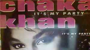 Chaka Khan - It's My Party