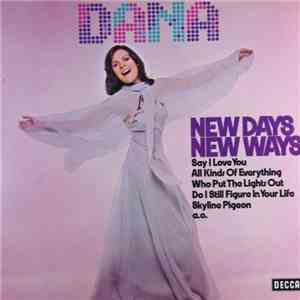 Dana  - New Days...New Ways