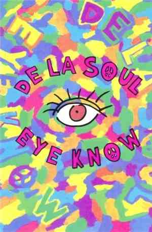 De La Soul - Eye Know