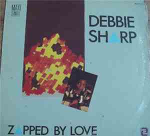 Debbie Sharp - Zapped By Love