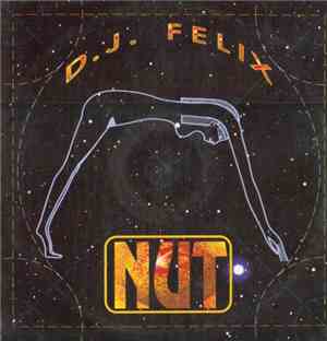 DJ Felix  - Nut Is The Night