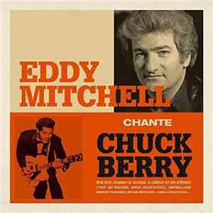 Eddy Mitchell - EDDY MITCHELL Chante CHUCK BERRY