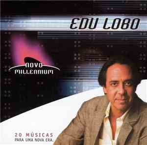Edu Lobo - Novo Millennium - 20 Músicas Para Uma Nova Era