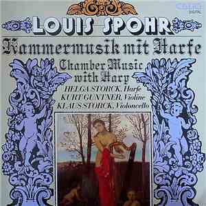 Helga Storck - Louis Spohr - Spohr Kammermusik Mit Harfe - Chamber Music Wi ...