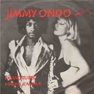Jimmy Ondo - Quand Tu Ris / Faisons L'Amour