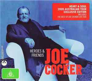 Joe Cocker - Heroes and Friends